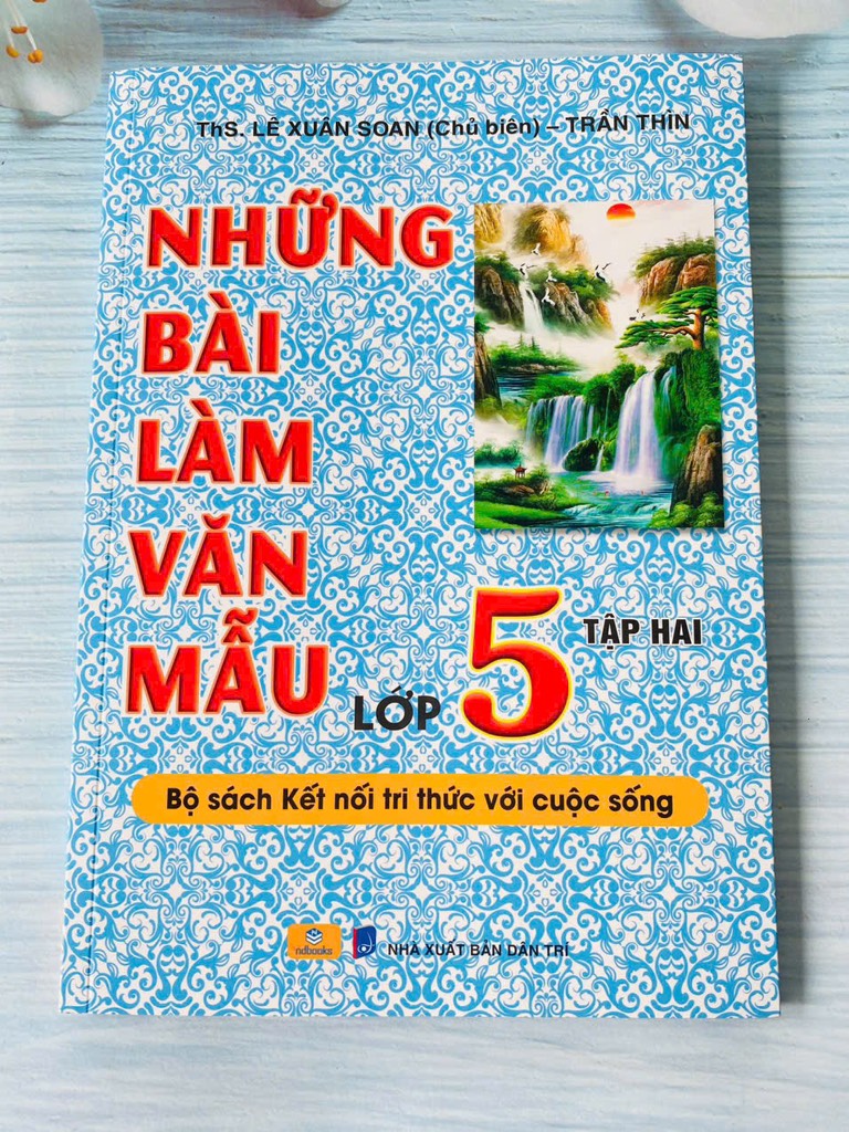 Những bài văn làm mẫu lớp 5 kết nối tập 2
