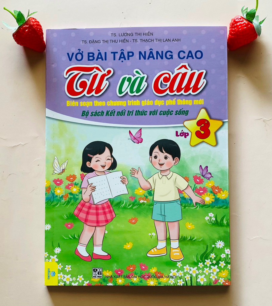 Vở BT nâng cao từ và câu lớp 3 kết nối tri thức