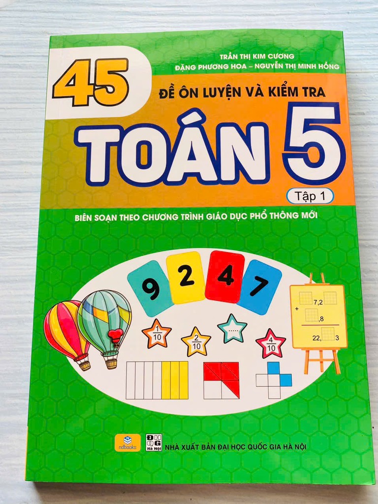 45 Đề ôn luyện và kiểm tra toán lớp 5 tập 1