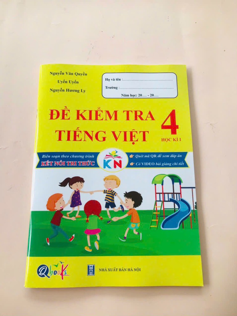 Đề kiểm tra tiếng việt kỳ 1 lớp 4 kết nối