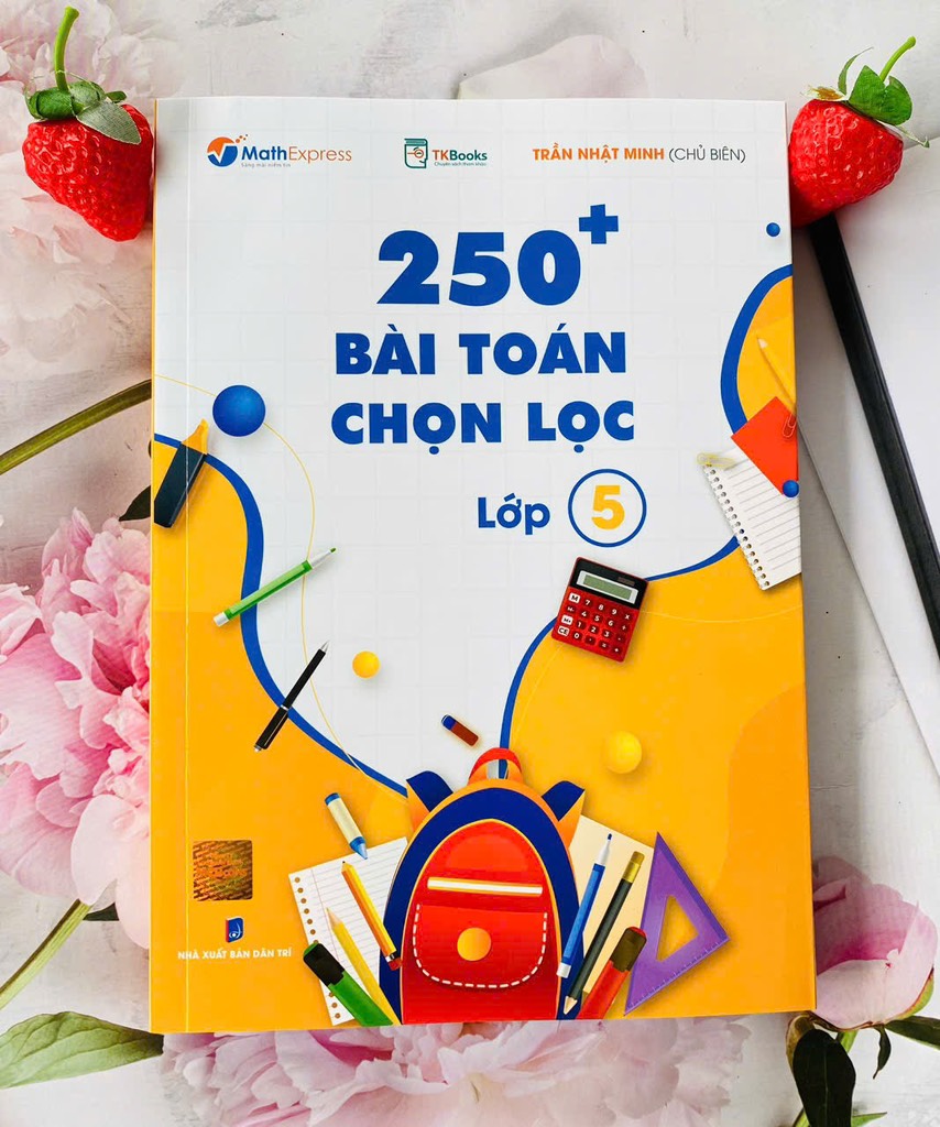 Sách 250 bài toán chọn lọc lớp 5