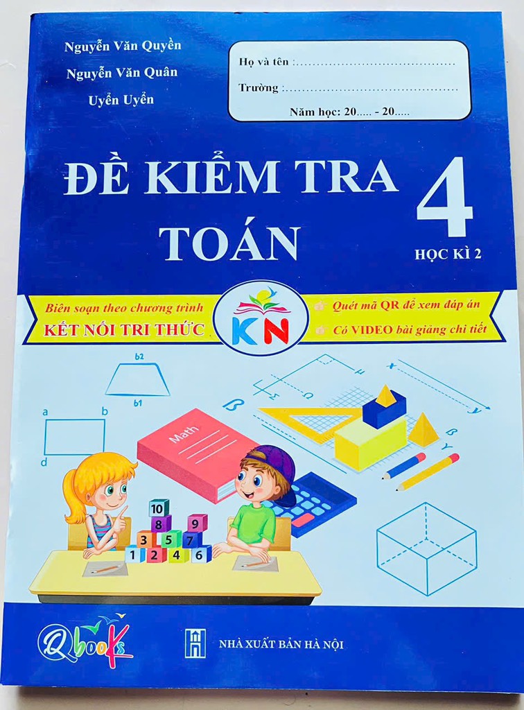 Đề kiểm tra toán kỳ 2 lớp 4 kết nối