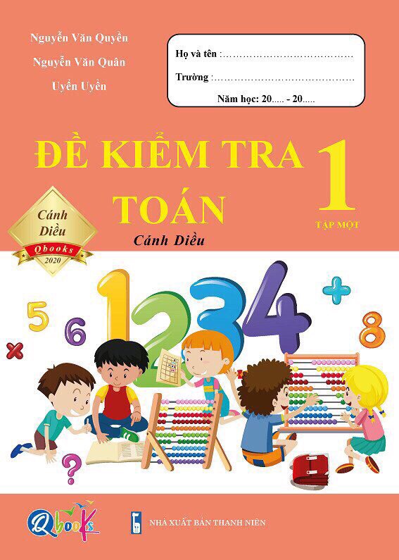 Đề kiểm tra toán lớp 1 kỳ 1 ( Cánh Diều)