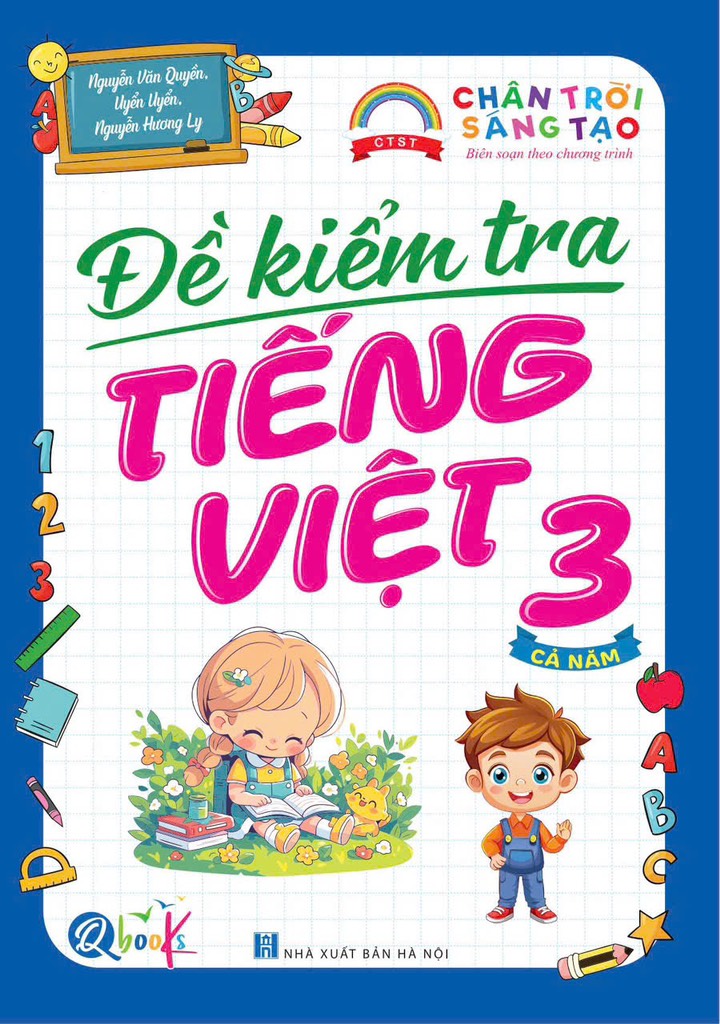Đề kiểm tra tiếng việt lớp 3 chân trời sáng tạo