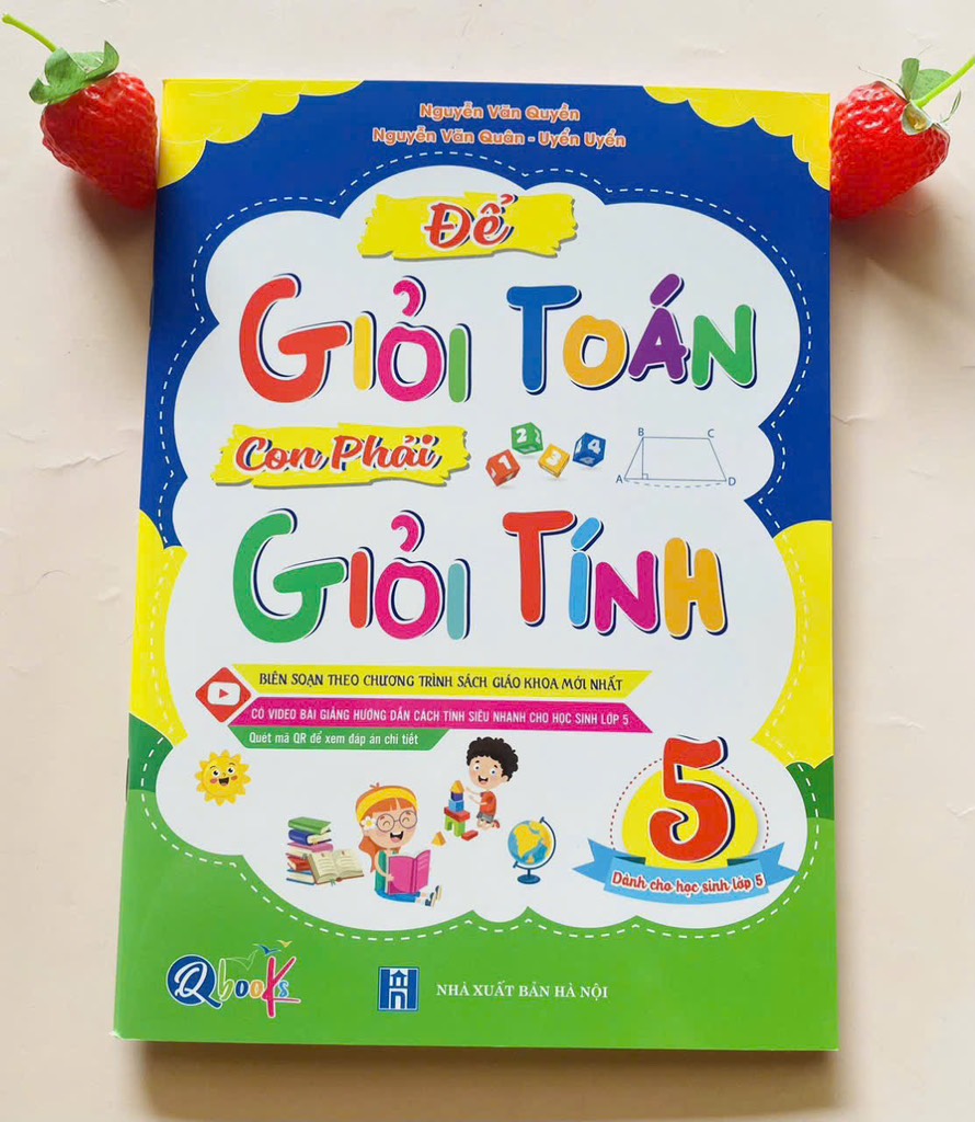 Để giỏi toán con phải giỏi tính lớp 5