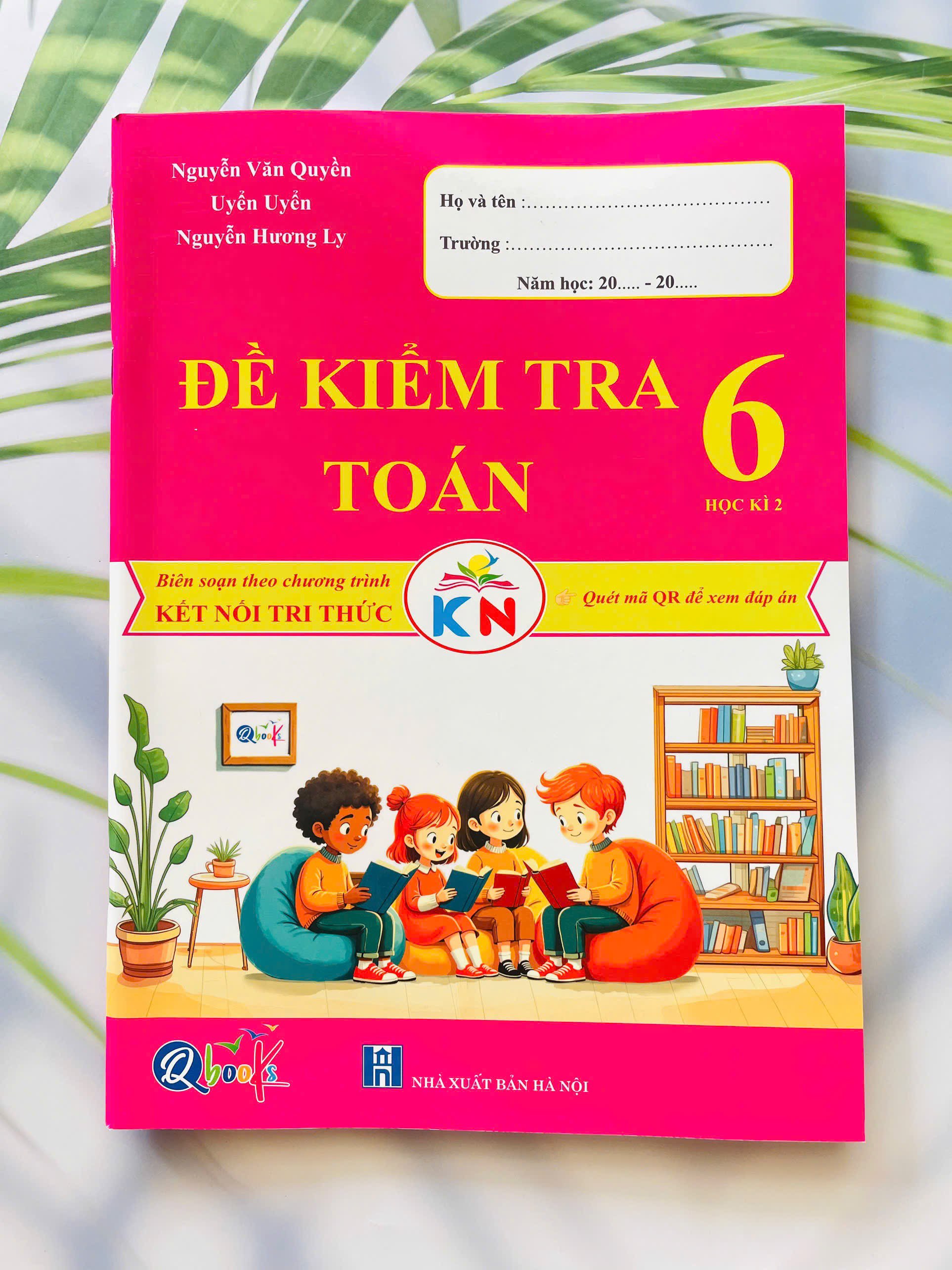 Đề kiểm tra toán kỳ 2 lớp 6 kết nối