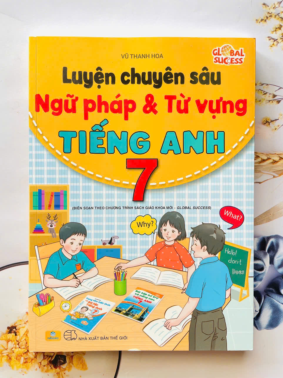 Luyện chuyên sâu ngữa pháp và từ vững tiếng anh lớp 7