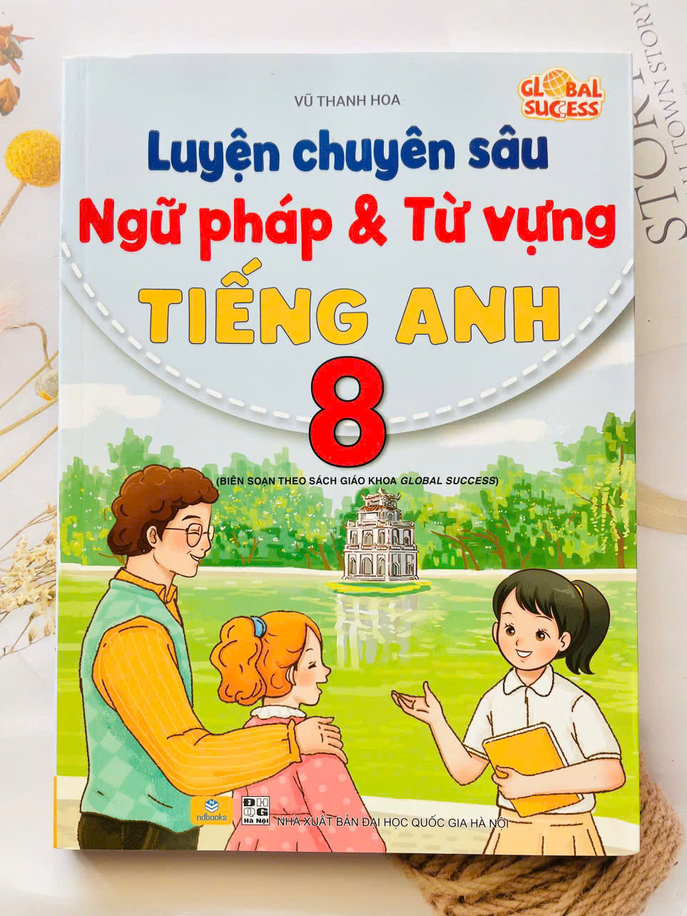 Luyện chuyên sâu ngữ pháp và từ vựng tiếng anh lớp 8