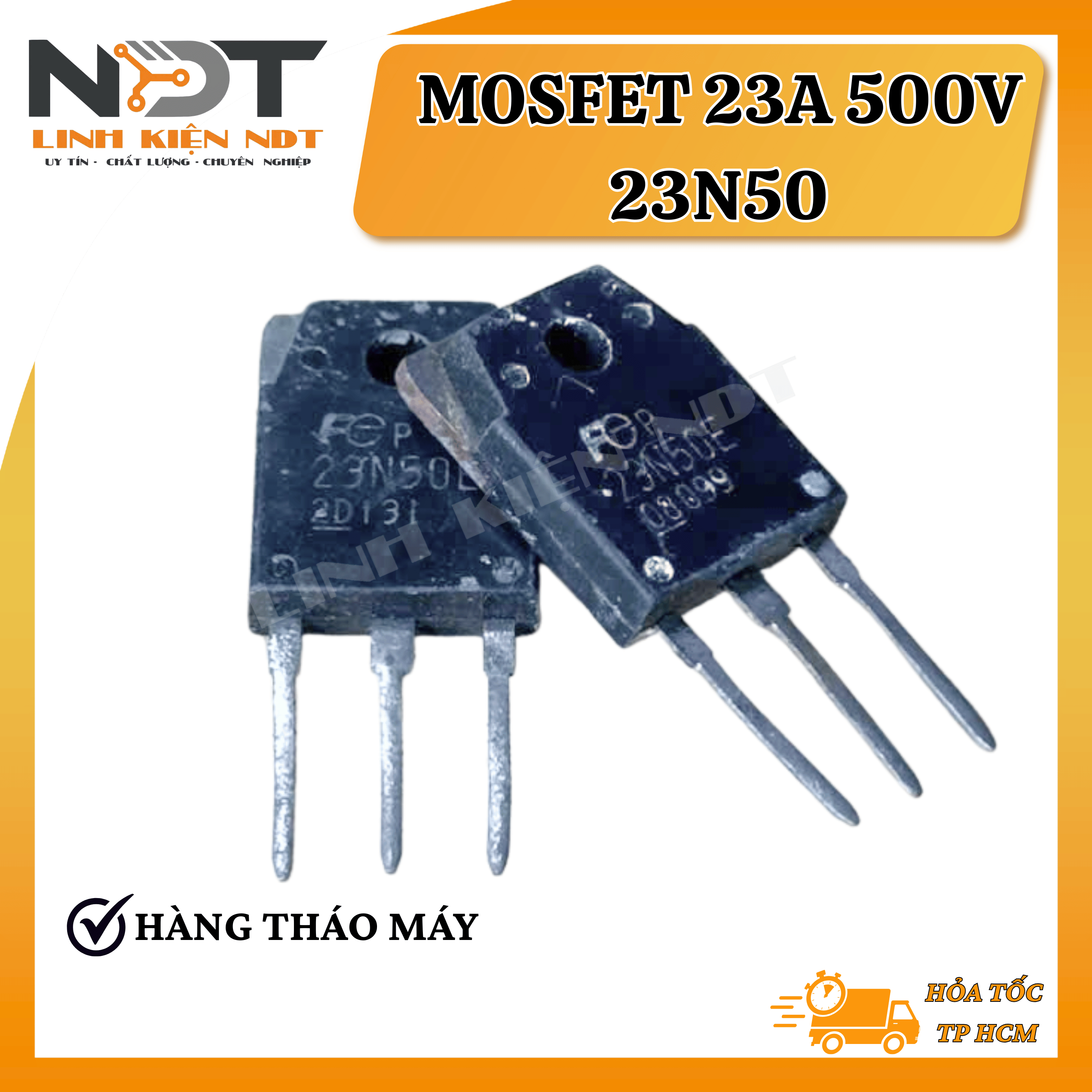 Mosfet 23A 500V 23N50 Hàng Tháo Máy - Linh Kiện NDT