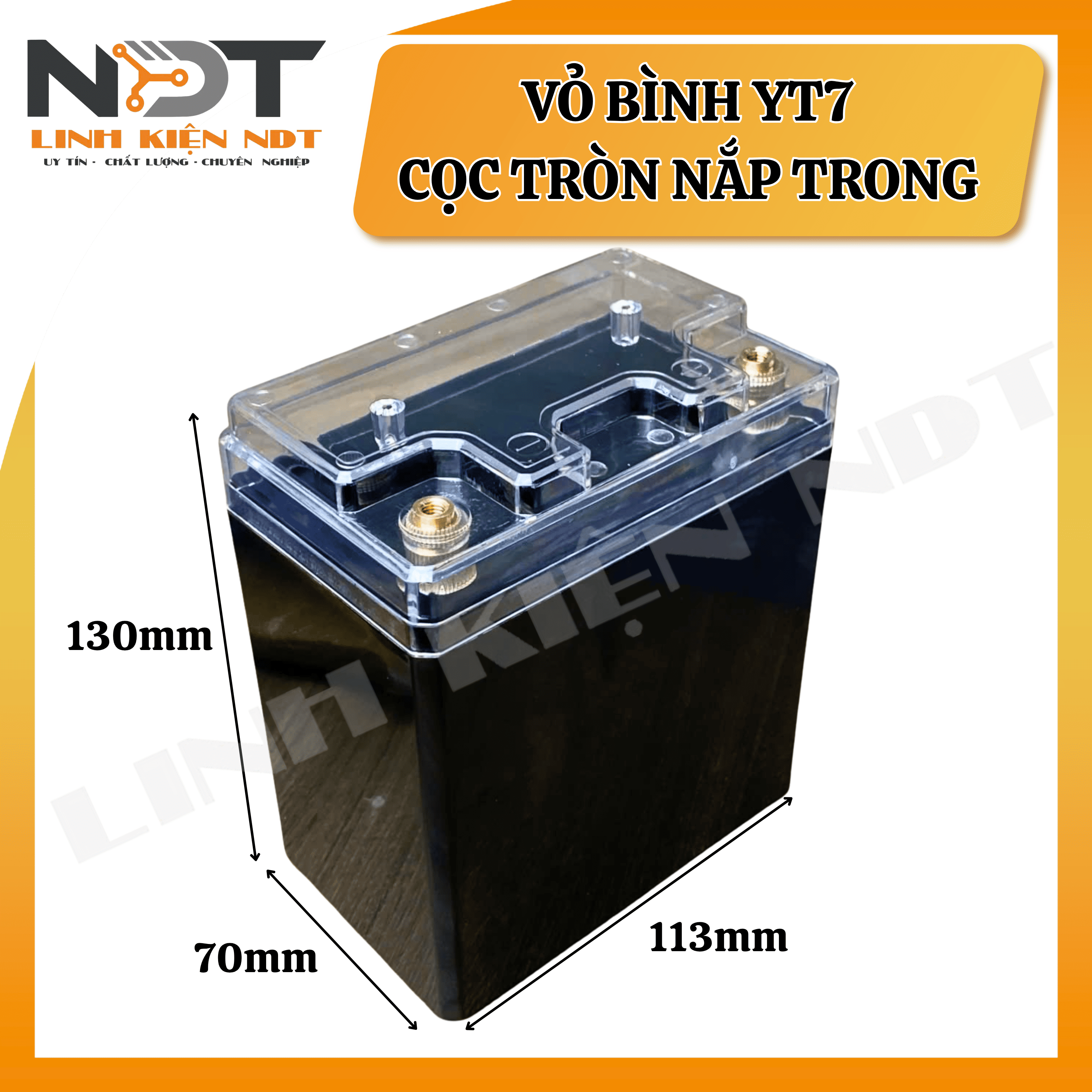 Vỏ Bình YT7 Cọc Tròn Nắp Trong - Chỉ Có Vỏ Hộp - Linh Kiện NDT