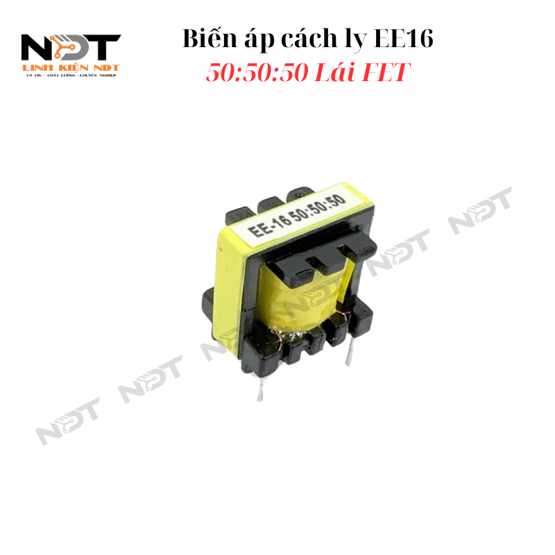 Biến áp cách ly EE16 50:50:50 - Biến áp lái Mosfet