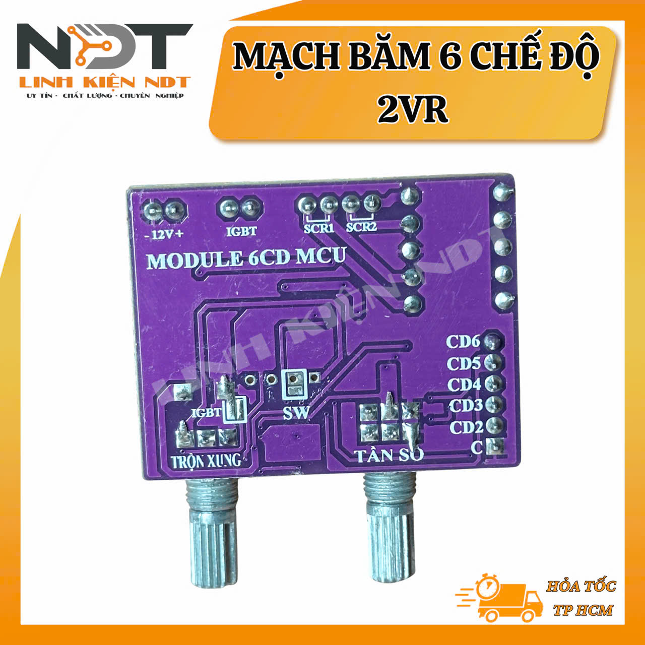Mạch Băm 6 Chế Độ 2VR - Linh Kiện NDT