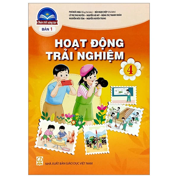 Hoạt Động Trải Nghiệm 4 - Bản 1 - Chân Trời Sáng Tạo