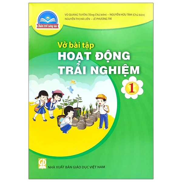Hoạt Động Trải Nghiệm 1 - Chân Trời Sáng Tạo