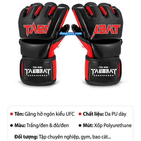 Găng Tay MMA UFC TAEBEAT Hở Ngón Cao Cấp | Giá Sỉ & Lẻ