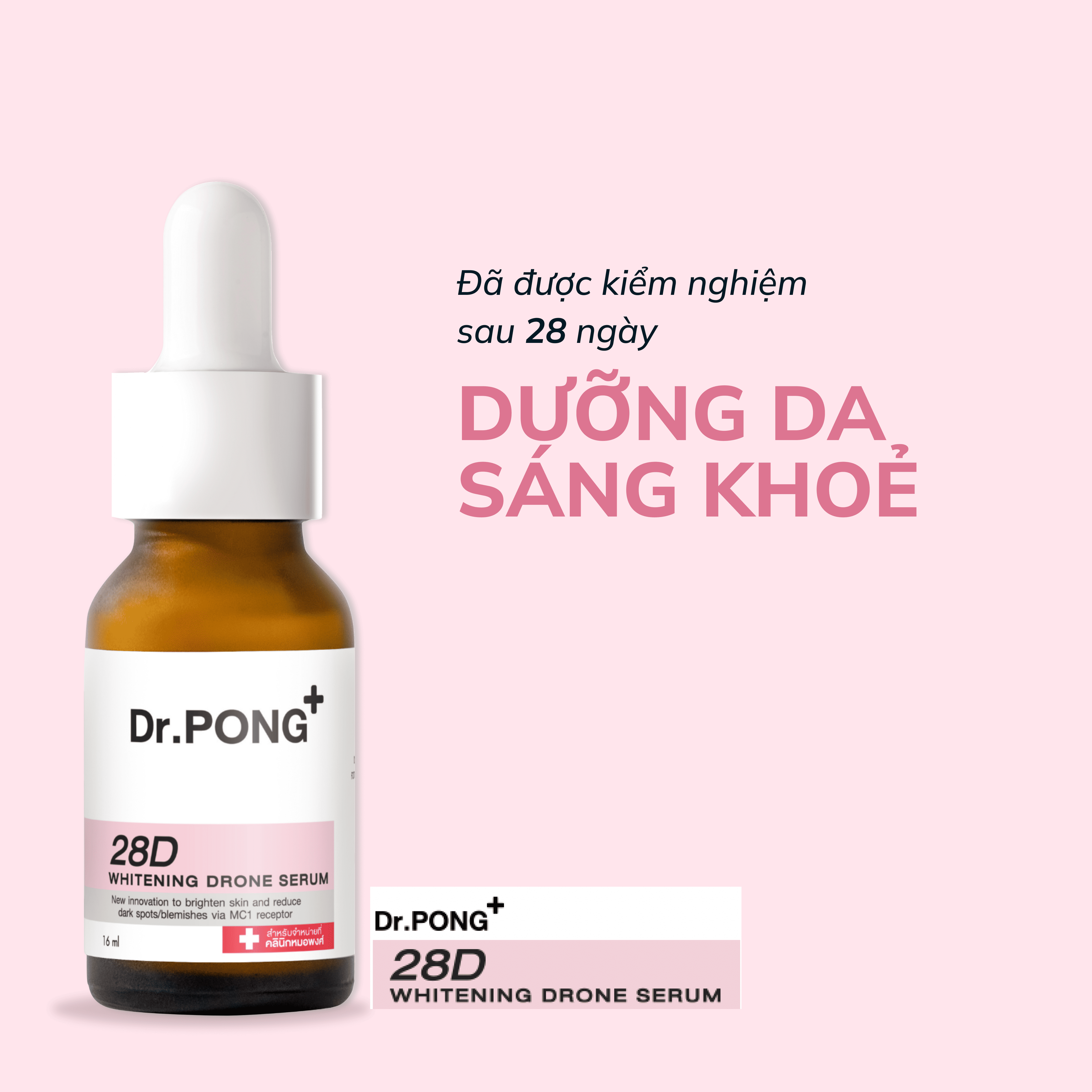 Serum trắng da, mờ thâm mụn Dr.PONG 28D Whitening Drone 16ml