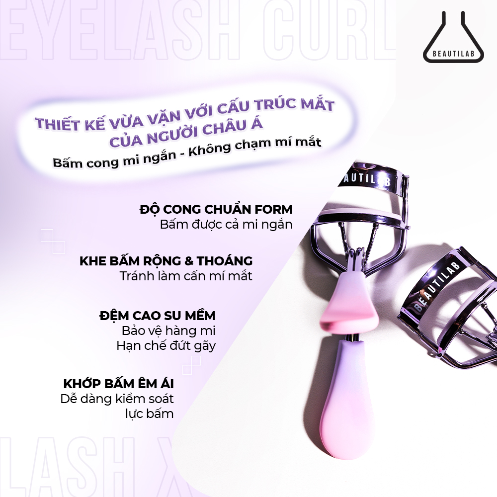 Kẹp Bấm Mi Cong Tự Nhiên, Không Gãy Rụng BEAUTILAB LashX Eyelash Curler