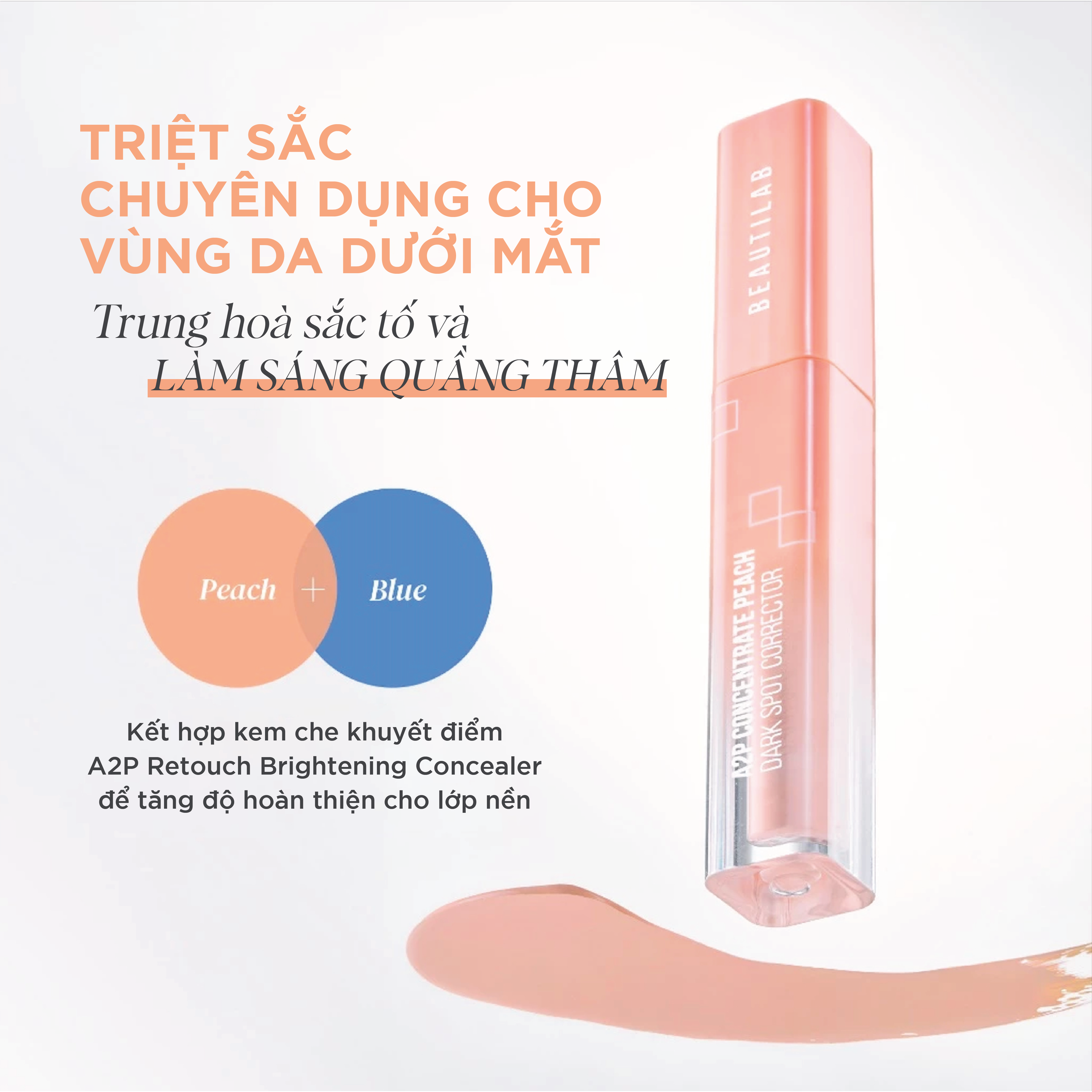 Kem che khuyết điểm & triệt sắc BEAUTILAB A2P Concentrate Peach Dark Spot & Retouch Brightening Concealer 2.5g