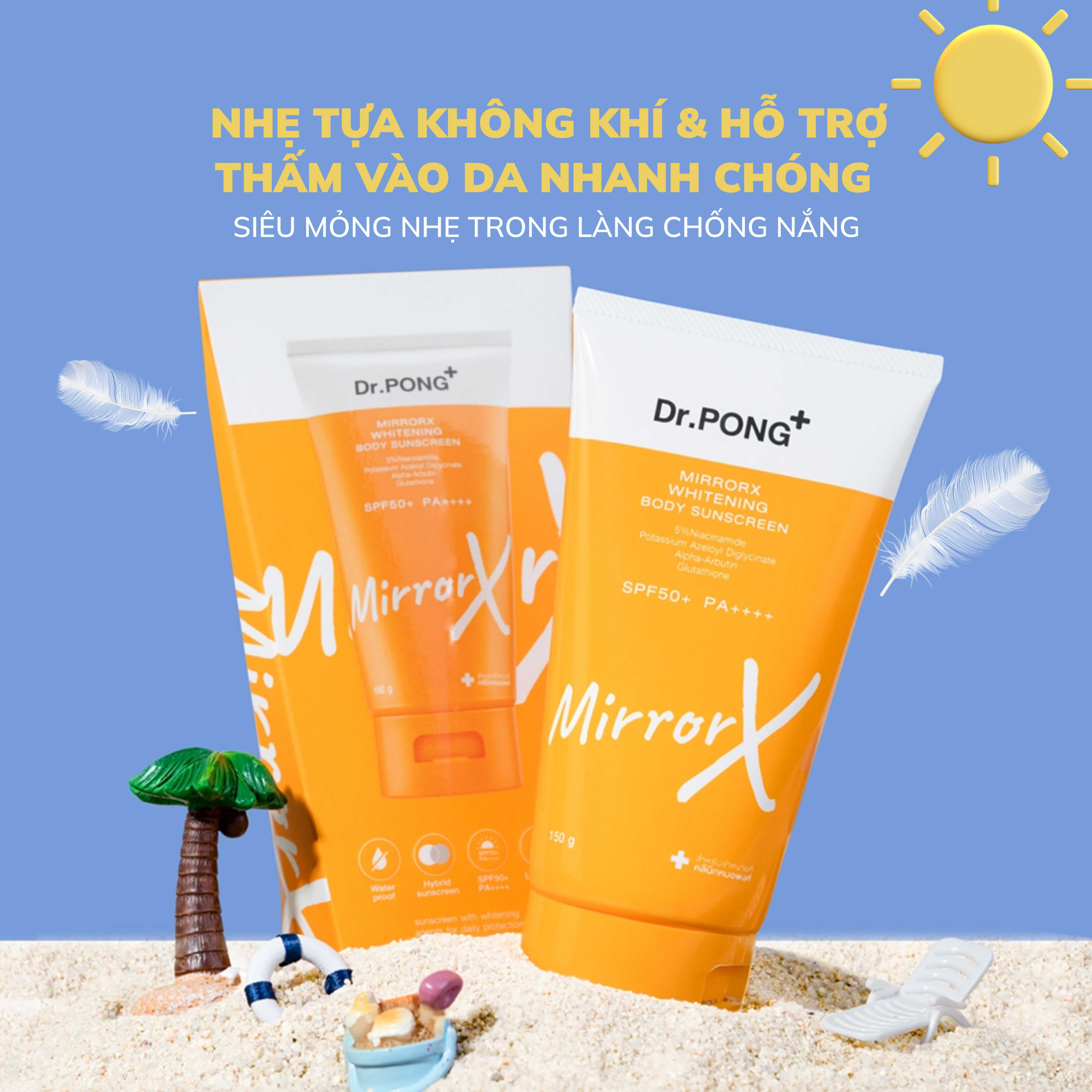 Kem chống nắng toàn thân Dr.PONG MirrorX whitening body sunscreen SPF50+ PA++++ 150g
