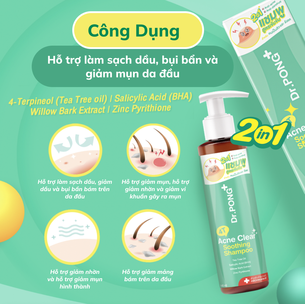 Dầu gội hỗ trợ làm sạch dầu và giảm mụn da đầu Dr.PONG 4T Acne Clear Soothing Shampoo 140ml