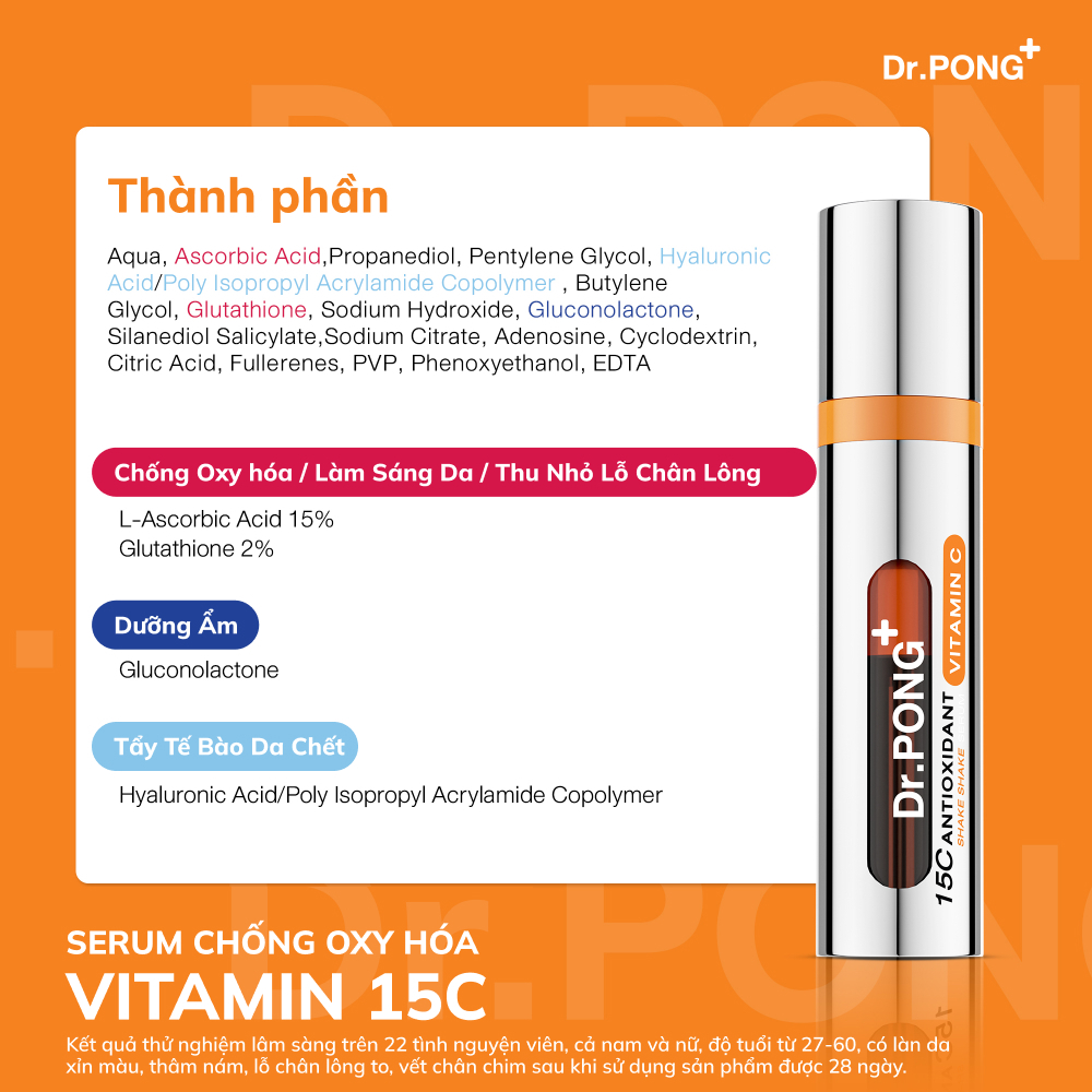Serum Vitamin C dưỡng trắng, mờ thâm,thu nhỏ lỗ chân lông và chống oxy hóa Dr.Pong 15c Antioxidant Vitamin C Shake Shake