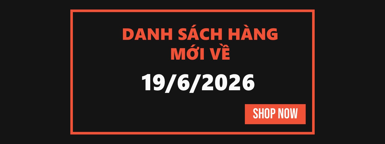 Danh sách hàng mới về đầu tháng 6/2026
