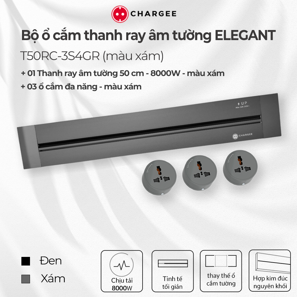 Combo Ổ cắm thanh ray âm tường CHARGEE ELEGANT màu xám T50RC-3S4GR