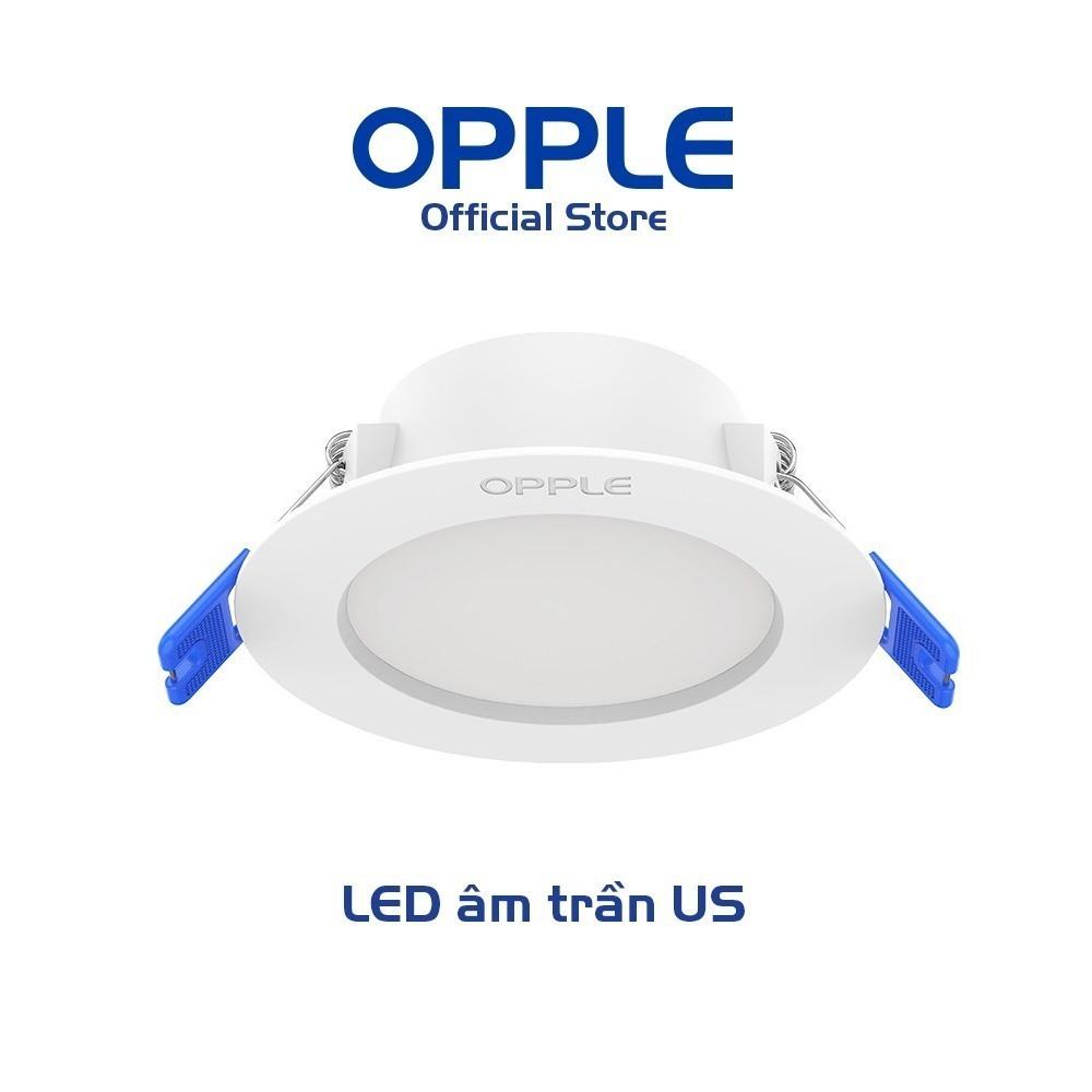 Đèn âm trần OPPLE LED US - Tiết Kiệm Năng Lượng, Ánh Sáng Dễ Chịu
