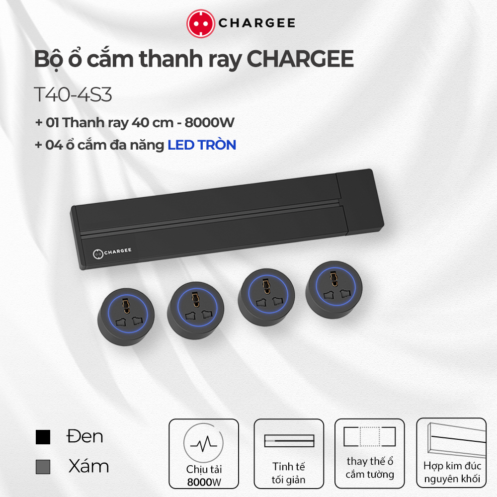 Combo Ổ cắm thanh ray CHARGEE 40cm + 4 ổ đa năng led tròn T40-4S3