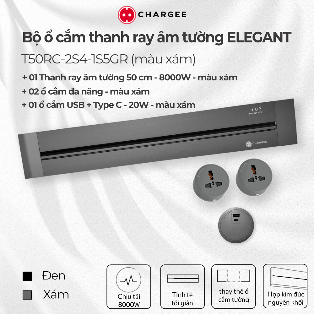 Combo Ổ cắm thanh ray âm tường CHARGEE ELEGANT màu xám T50RC-2S4-1S5GR