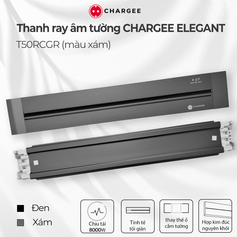 Thanh ray âm tường Chargee ELEGANT màu xám T50RCGR