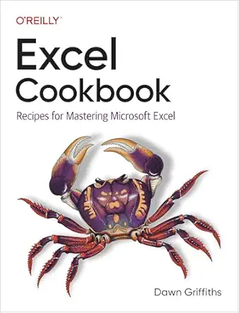 Excel Cookbook – Sách ITBook làm chủ Microsoft Excel | Sách công nghệ giải pháp xử lý dữ liệu thực chiến – Dawn Griffiths (2024)