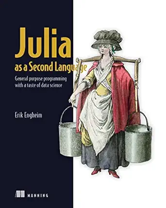 Julia as a Second Language – Sách ITBook lập trình Julia đa năng | Sách công nghệ Data Science & High Performance – Erik Engheim (2023)