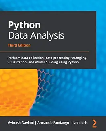 Python Data Analysis – Sách ITBook phân tích dữ liệu chuyên sâu | Sách công nghệ Data Processing & Model Building (3rd Edition) – Avinash Navlani (2021)