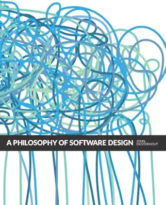 A Philosophy of Software Design – Sách ITBook triết lý thiết kế | Sách công nghệ Software Architecture (2nd Ed, 2021) – John Ousterhout