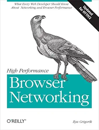 High Performance Browser Networking – Sách ITBook tối ưu mạng trình duyệt | Sách công nghệ Web Performance (2013) – Ilya Grigorik