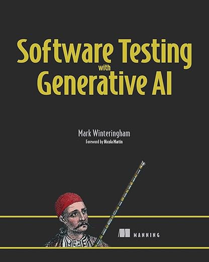 Software Testing with Generative AI – Sách ITBook kiểm thử thông minh | Sách công nghệ AI-driven Testing & Automation (2025) – Mark Winteringham