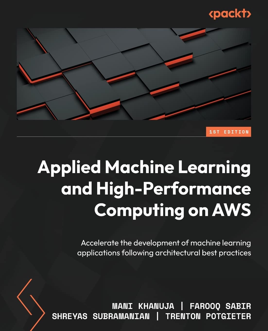 Applied Machine Learning and High-Performance Computing on AWS – Sách ITBook Tối Ưu Hạ Tầng ML & HPC | 2022