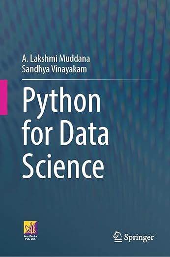 Python for Data Science – Sách ITBook lập trình khoa học dữ liệu | Sách công nghệ Data Analysis & Machine Learning (2024) – A. Lakshmi Muddana