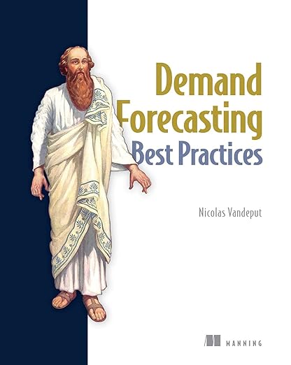 Demand Forecasting Best Practices – Sách ITBook dự báo nhu cầu | Sách công nghệ Supply Chain & Machine Learning – Nicolas Vandeput (2023)