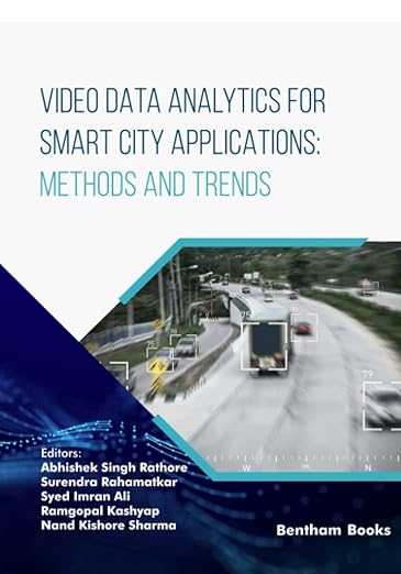 Video Data Analytics for Smart City – Sách ITBook phân tích video | Sách công nghệ IoT & Big Data Analytics (2023) – Abhishek Singh Rathore