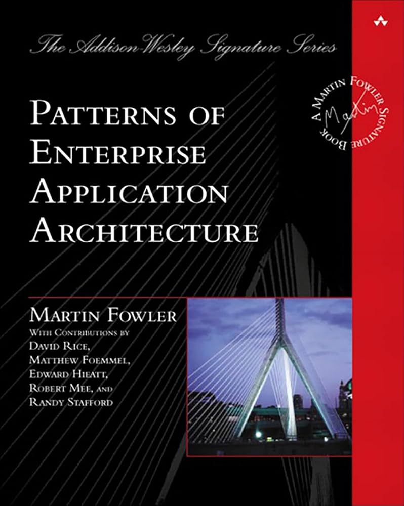 Patterns of Enterprise Application Architecture (Martin Fowler)