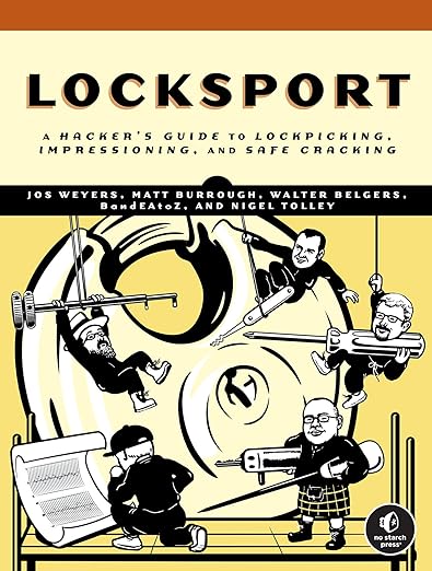 Locksport – Sách ITBook bảo mật vật lý | Sách công nghệ Lockpicking, Impressioning & Safe Cracking (2024) – Jos Weyers