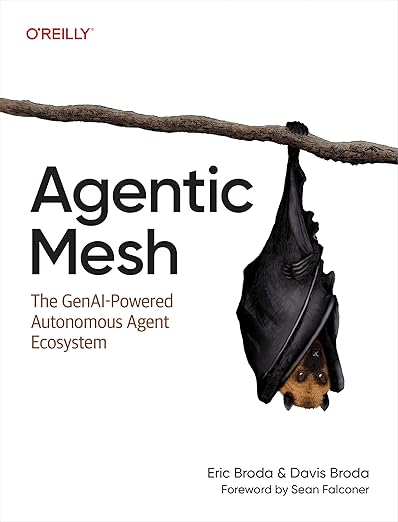 Agentic Mesh – Sách ITBook kiến trúc AI Agent | Sách công nghệ GenAI Autonomous Ecosystem (2026) – Eric Broda & Davis Broda