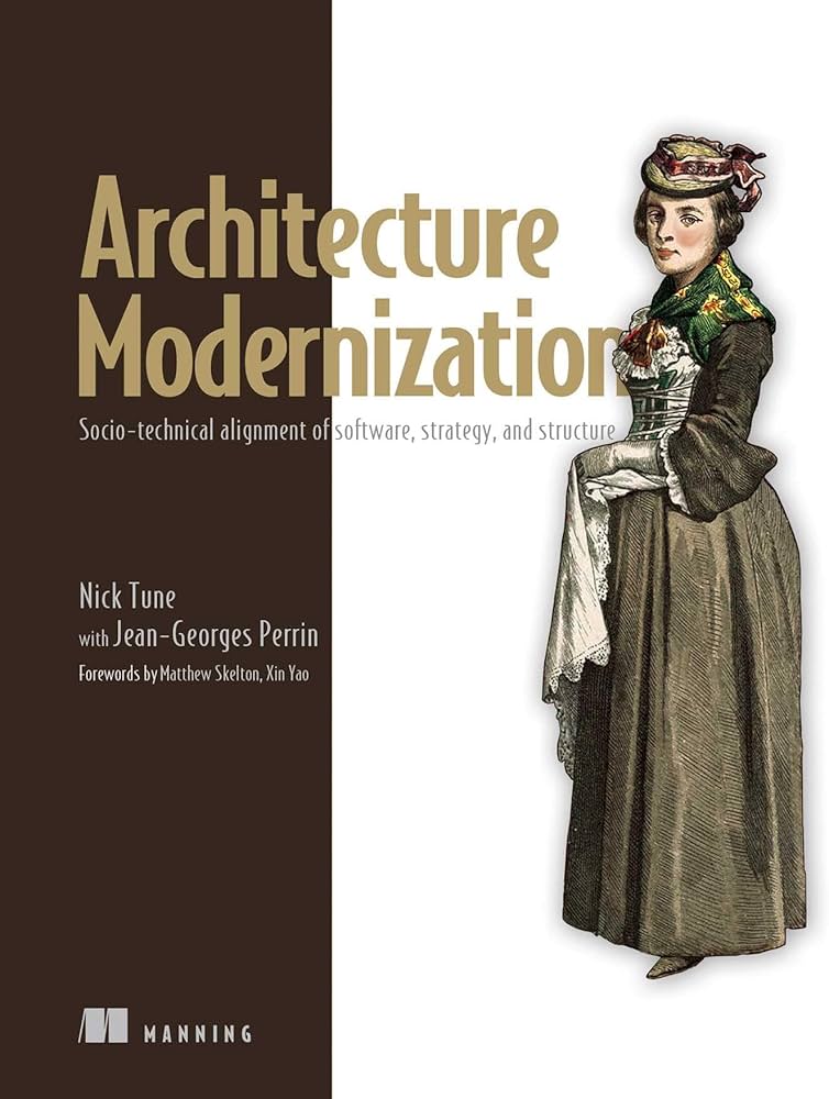 Architecture Modernization – Sách ITBook Hiện Đại Hóa Kiến Trúc & Hệ Thống Socio-Technical | 2024