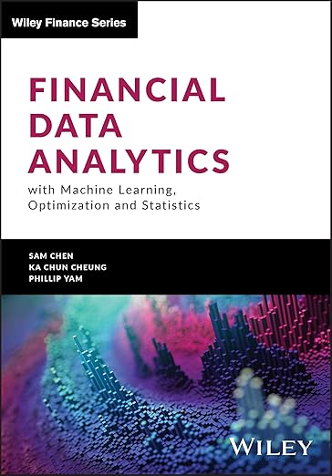 Financial Data Analytics – Sách ITBook phân tích dữ liệu tài chính | Sách công nghệ Machine Learning & FinTech – Sam Chen (2025)