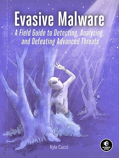 Evasive Malware – Sách ITBook phân tích mã độc nâng cao | Sách công nghệ Malware Analysis & Advanced Threats – Kyle Cucci (2024)