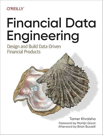 Financial Data Engineering – Sách ITBook kỹ thuật dữ liệu tài chính | Sách công nghệ Data Pipeline & FinTech – Tamer Khraisha (2025)