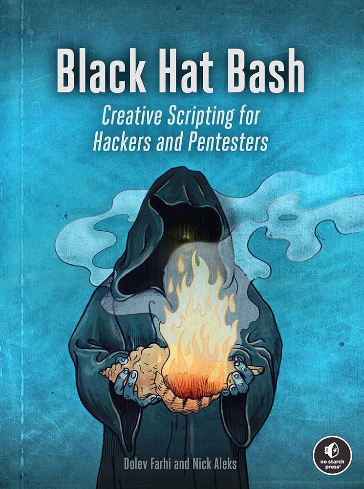 Black Hat Bash – Sách ITBook Lập Trình Bash Script Cho Hacker & Pentesters | 2025