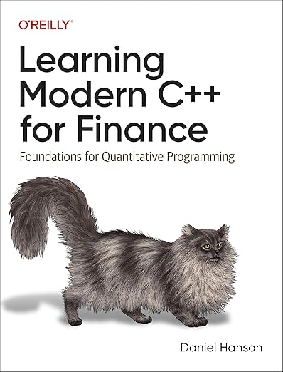 Learning Modern C++ for Finance – Sách ITBook lập trình tài chính định lượng | Sách công nghệ Quantitative Programming (2025) – Daniel Hanson